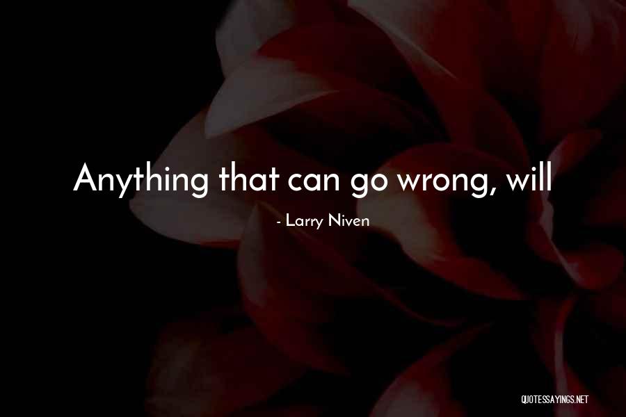 Soothing Death Quotes By Larry Niven Soothing Death Quotes By Larry Niven