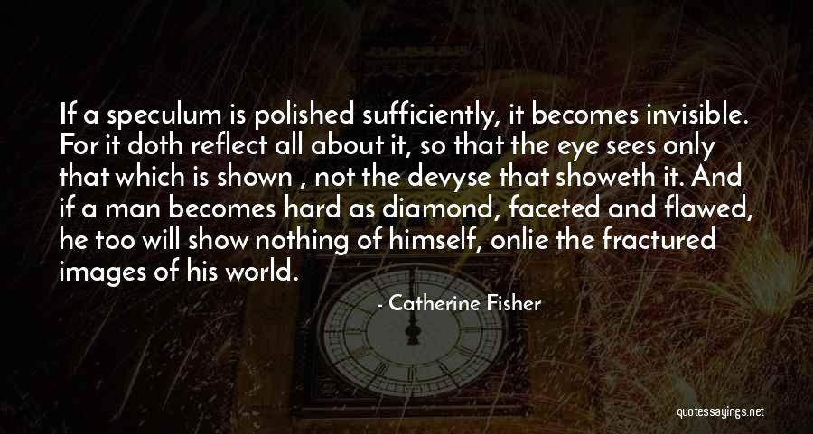 Soothing Heartbreak Quotes By Catherine Fisher Soothing Heartbreak Quotes By Catherine Fisher
