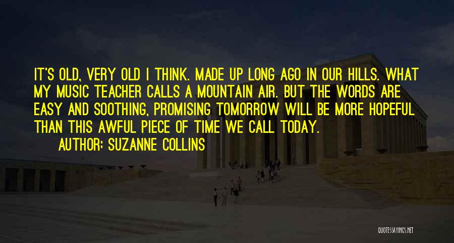 Soothing Music Quotes By Suzanne Collins