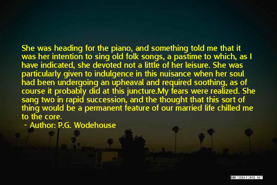 Soothing The Soul Quotes By P.G. Wodehouse