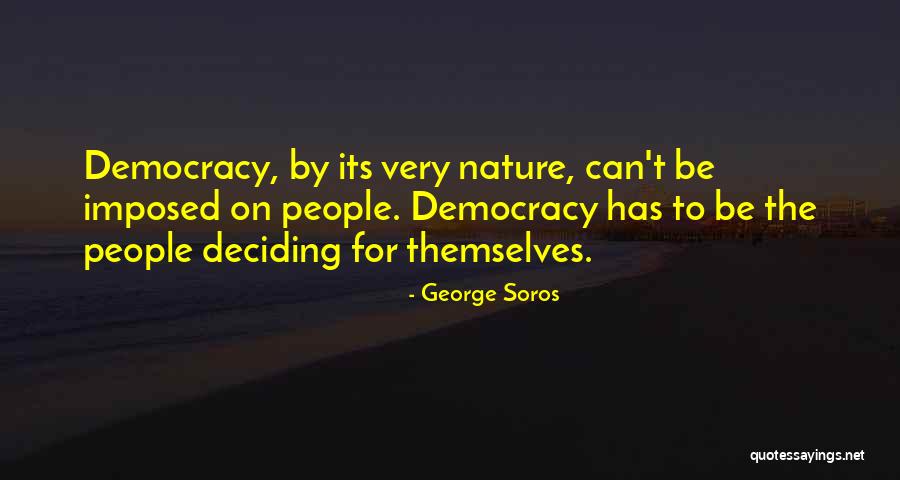 Soothings Quotes By George Soros Soothings Quotes By George Soros