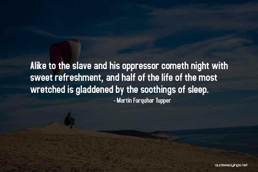 Soothings Quotes By Martin Farquhar Tupper Soothings Quotes By Martin Farquhar Tupper