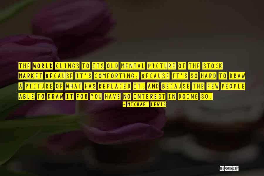 Soothingsents Quotes By Michael Lewis Soothingsents Quotes By Michael Lewis