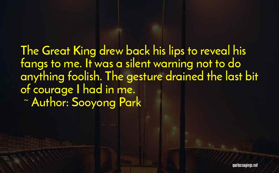 Sooyong Park Quotes 1661026