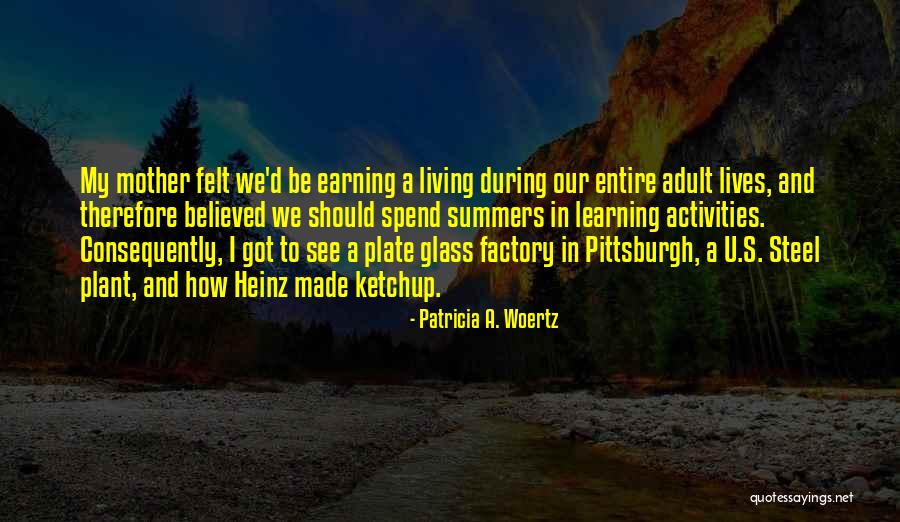 Sophi Quotes By Patricia A. Woertz Sophi Quotes By Patricia A. Woertz