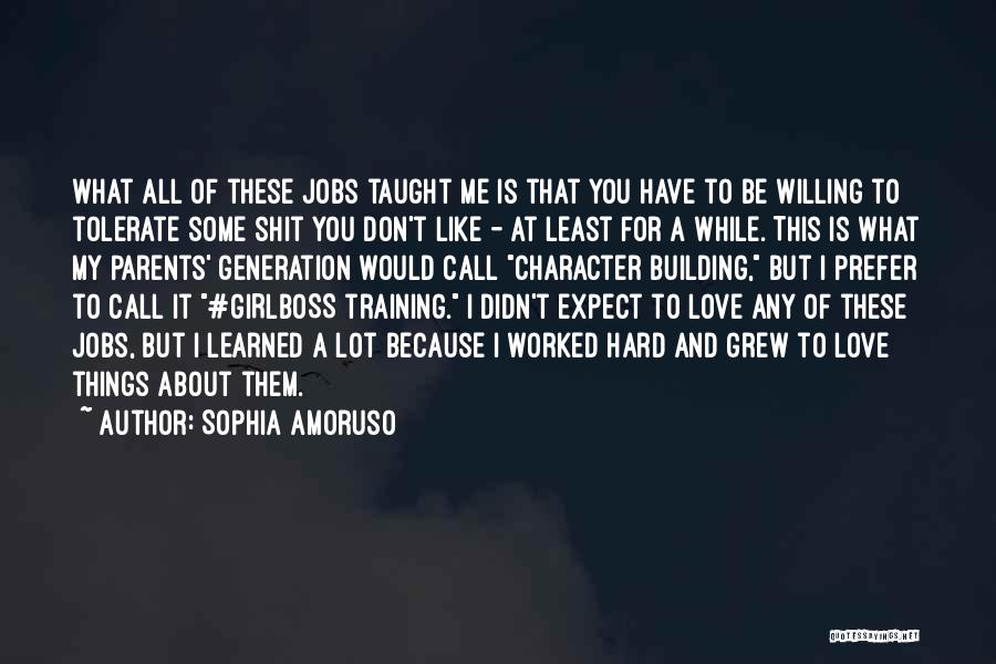 Sophia Amoruso Quotes 1018261