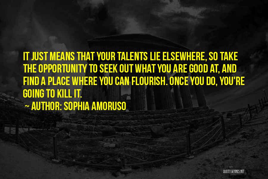 Sophia Amoruso Quotes 1137040