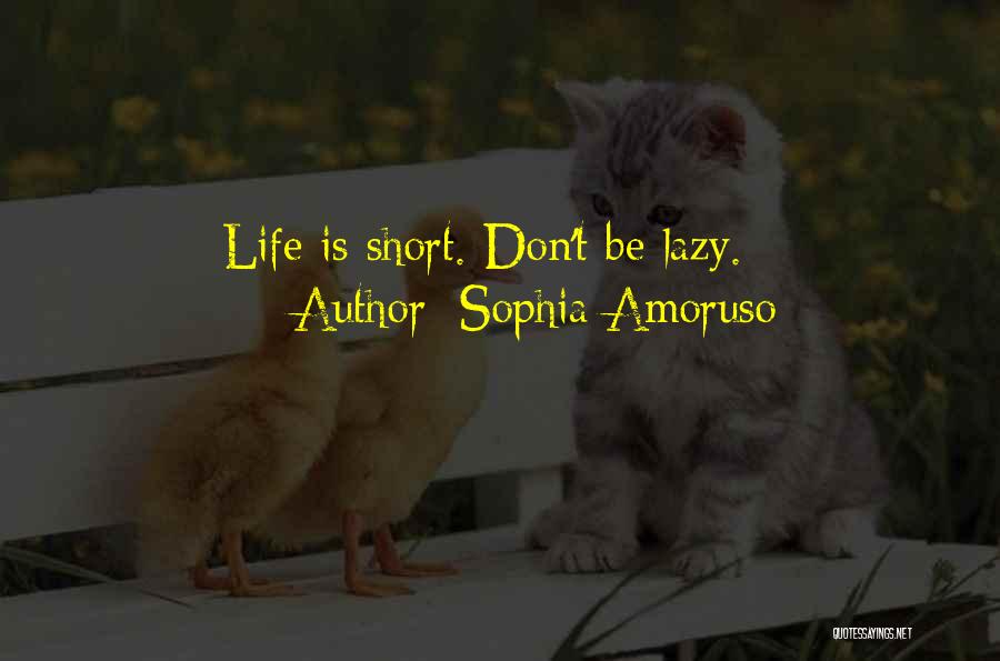 Sophia Amoruso Quotes 1627406