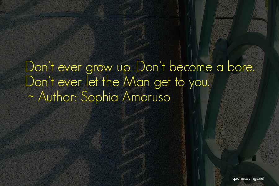 Sophia Amoruso Quotes 1972004