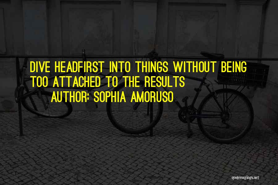 Sophia Amoruso Quotes 2018740