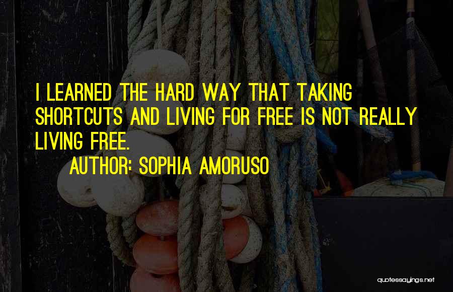 Sophia Amoruso Quotes 2090886