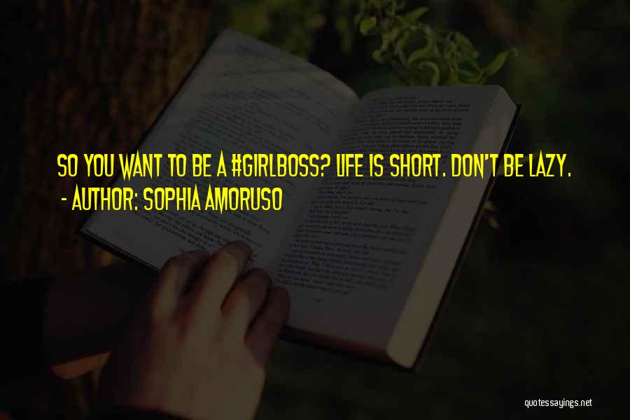 Sophia Amoruso Quotes 310192