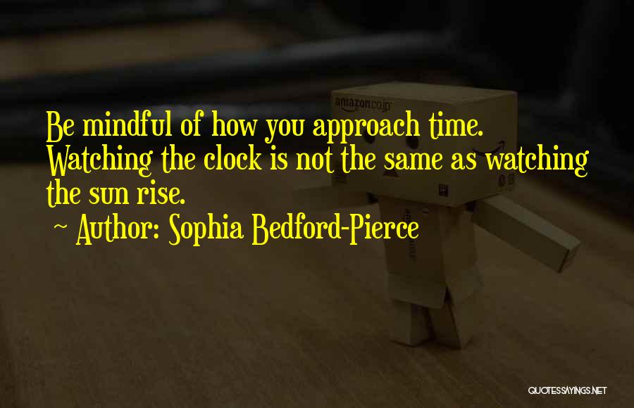 Sophia Bedford-Pierce Quotes 2100268