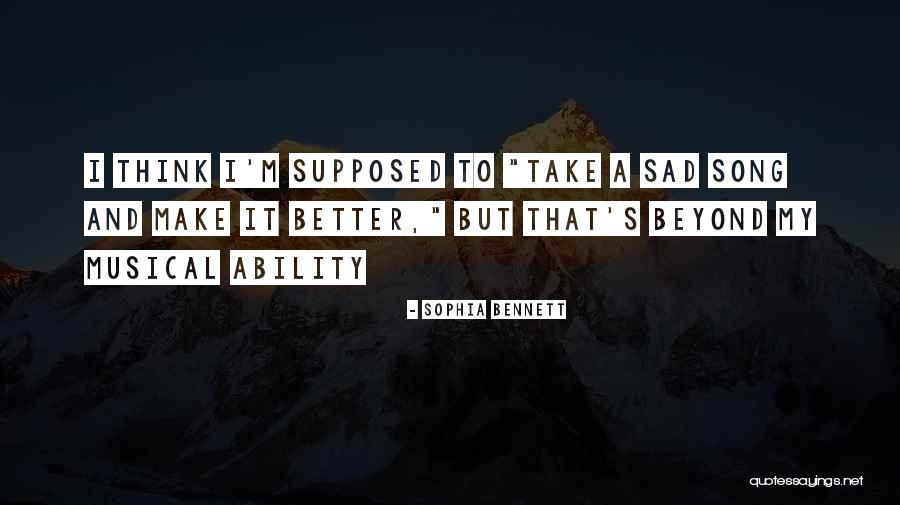Sophia Bennett Quotes 608092 Sophia Bennett Quotes 608092