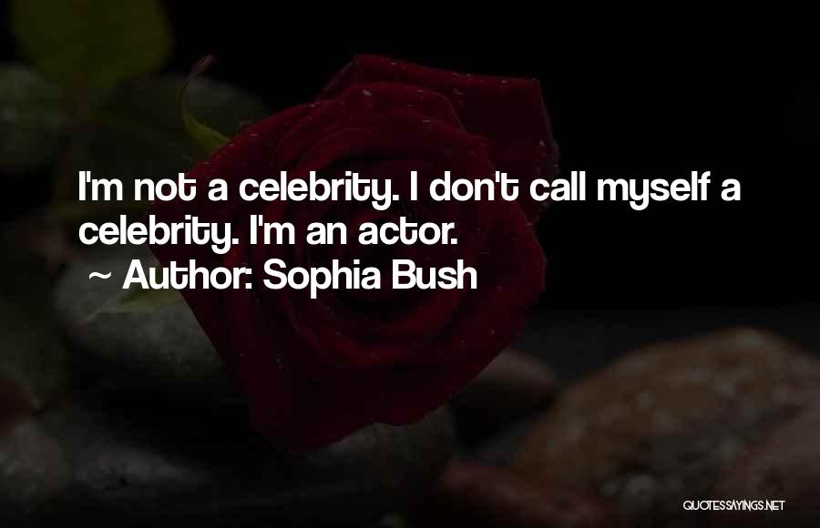 Sophia Bush Quotes 1120032