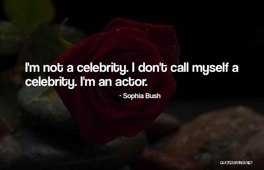 Sophia Bush Quotes 1120032