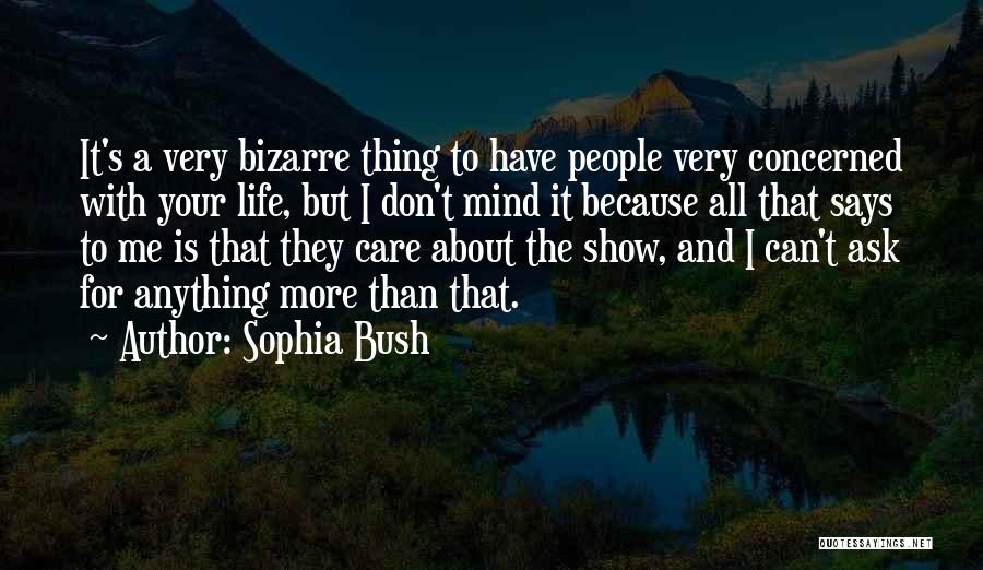 Sophia Bush Quotes 1154550