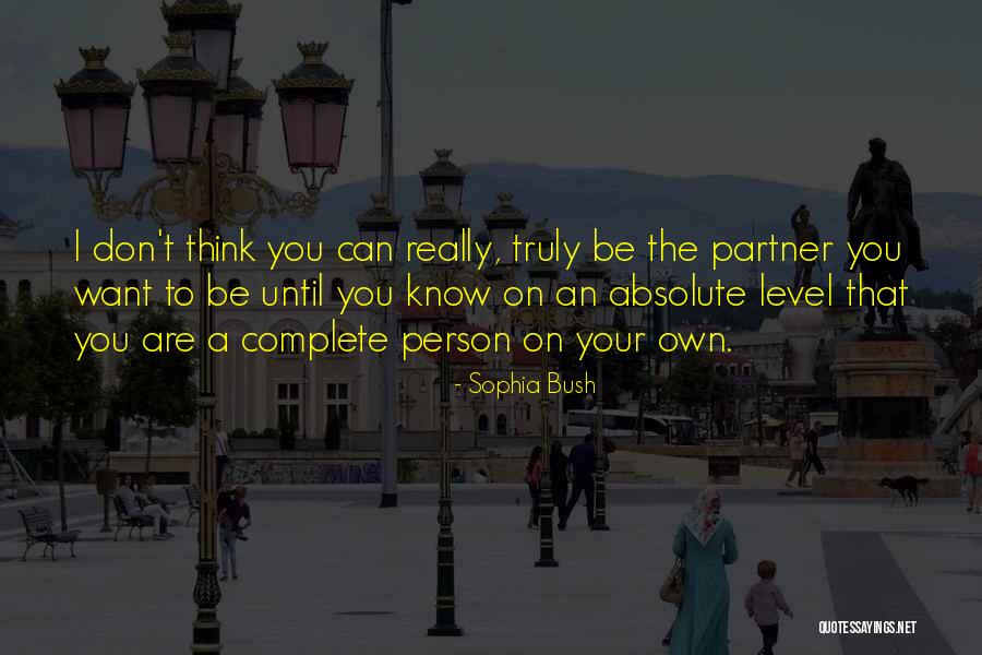 Sophia Bush Quotes 1318643 Sophia Bush Quotes 1318643