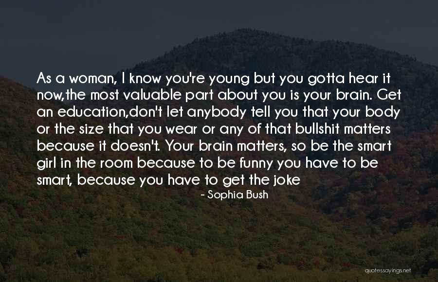 Sophia Bush Quotes 203906 Sophia Bush Quotes 203906
