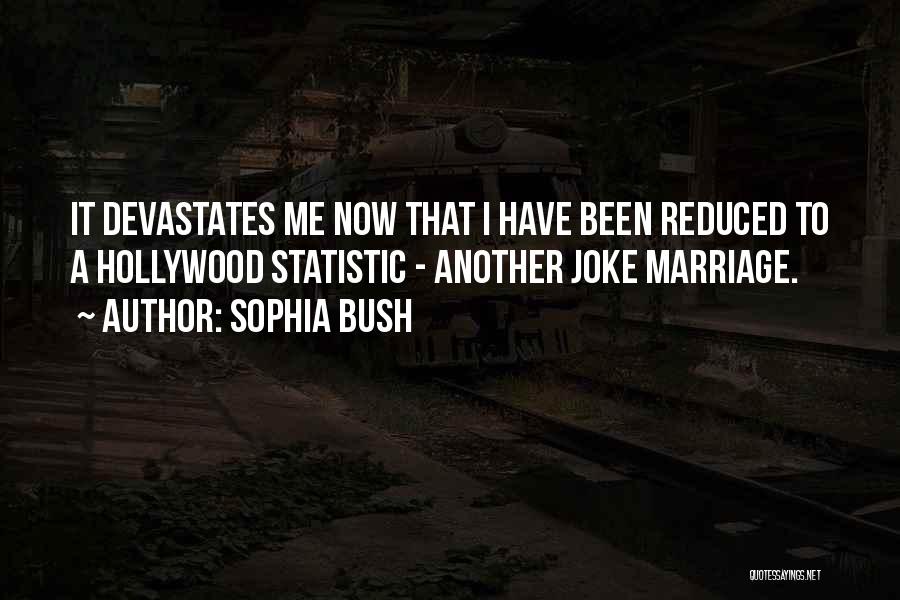 Sophia Bush Quotes 346924