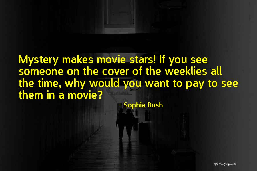 Sophia Bush Quotes 372391