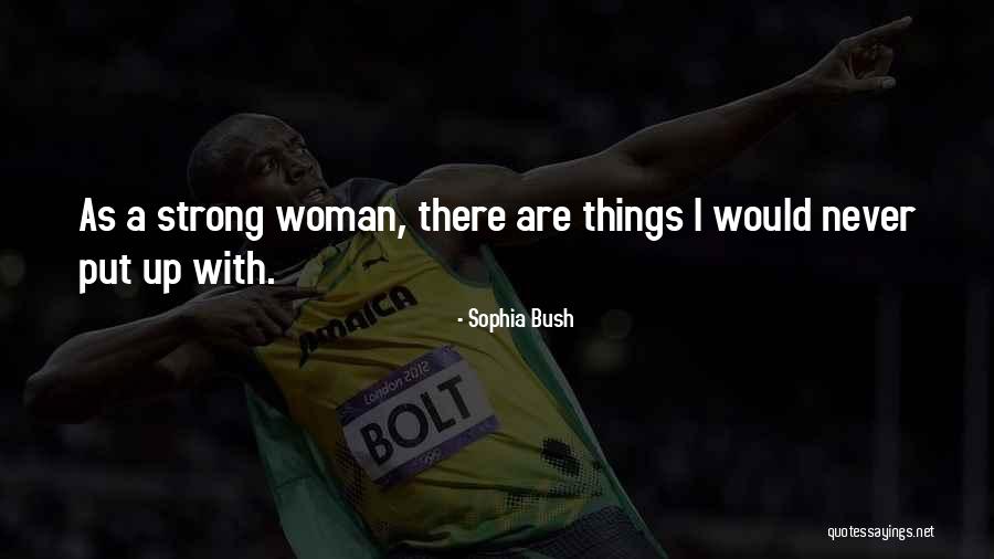 Sophia Bush Quotes 463106 Sophia Bush Quotes 463106