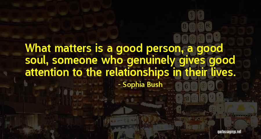 Sophia Bush Quotes 517929