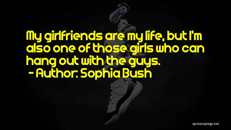 Sophia Bush Quotes 537367