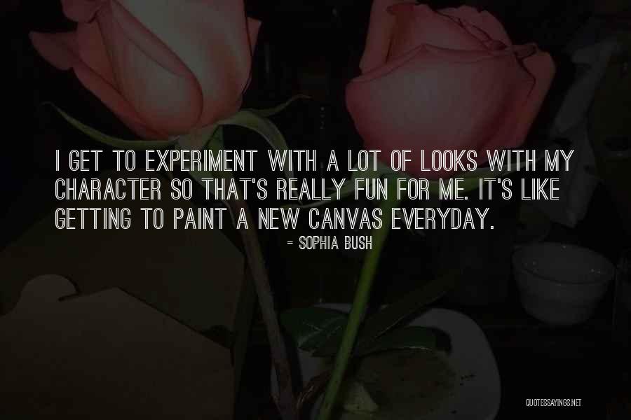 Sophia Bush Quotes 911356 Sophia Bush Quotes 911356