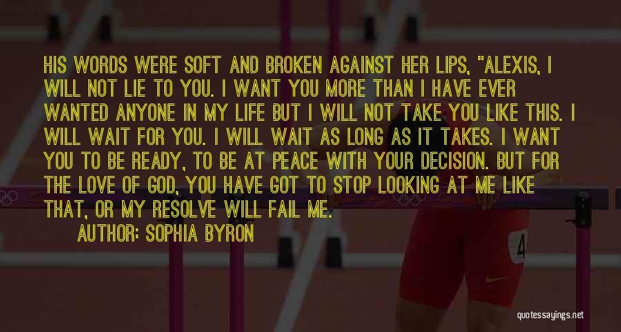 Sophia Byron Quotes 1112714