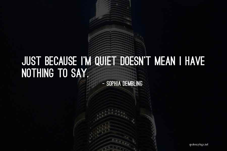 Sophia Dembling Quotes 1129841