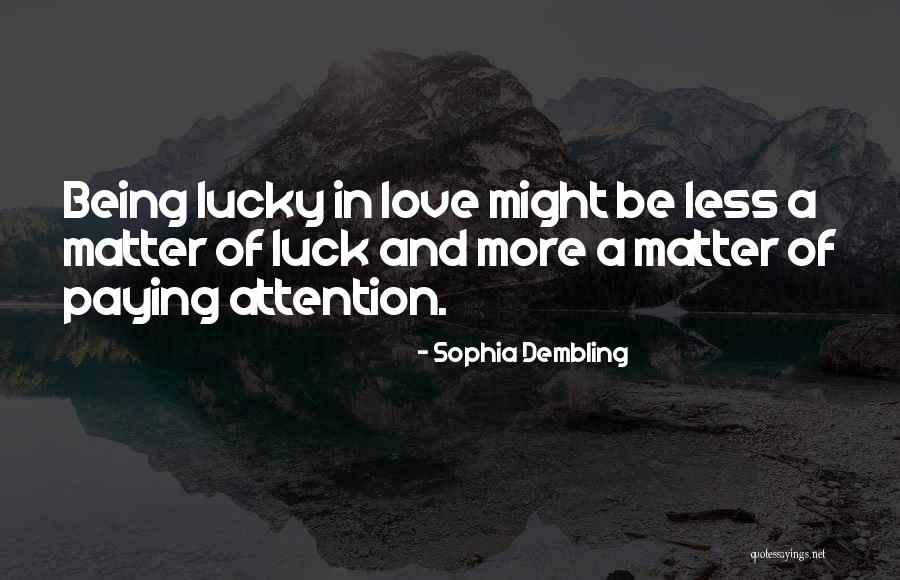 Sophia Dembling Quotes 157671