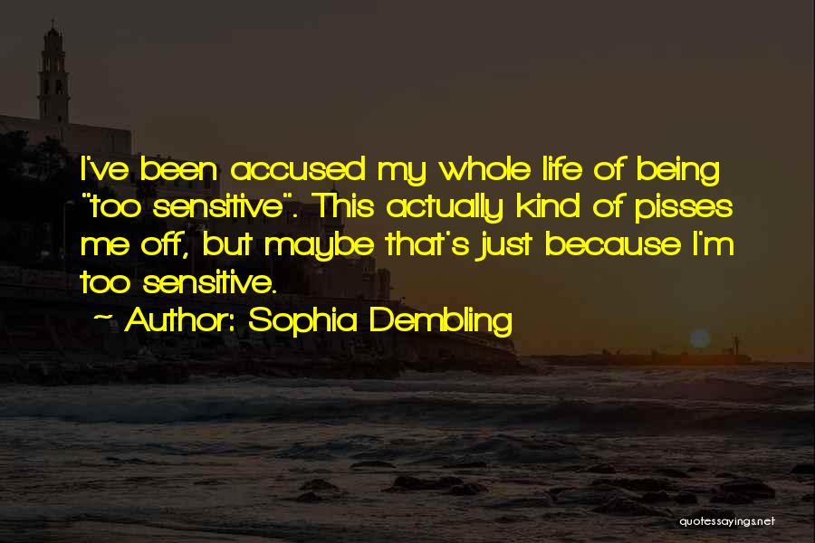 Sophia Dembling Quotes 529840