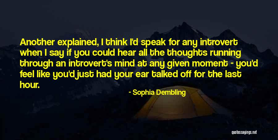 Sophia Dembling The Introvert's Way Quotes By Sophia Dembling