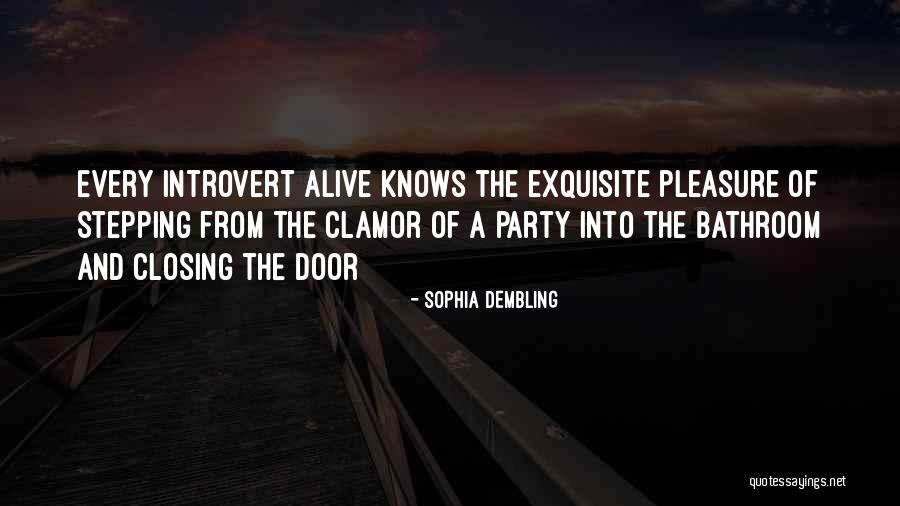 Sophia Dembling The Introvert's Way Quotes By Sophia Dembling