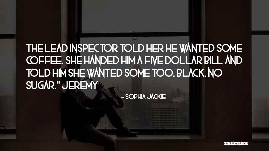 Sophia Jackie Quotes 1492297