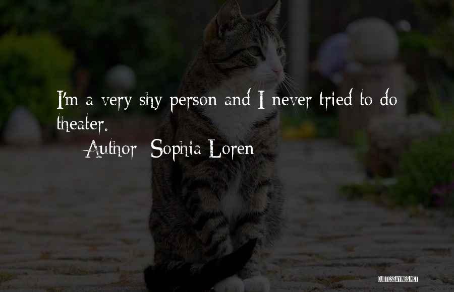 Sophia Loren Quotes 1154906