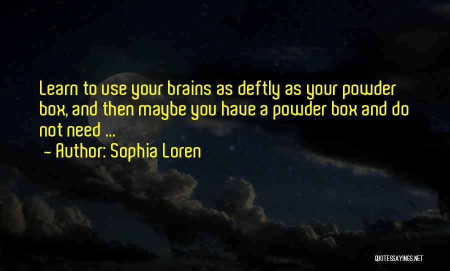 Sophia Loren Quotes 602865