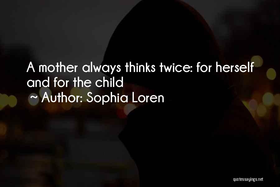 Sophia Loren Quotes 723630