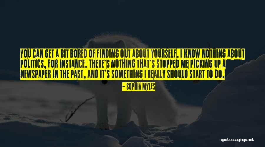 Sophia Myles Quotes 1295662 Sophia Myles Quotes 1295662