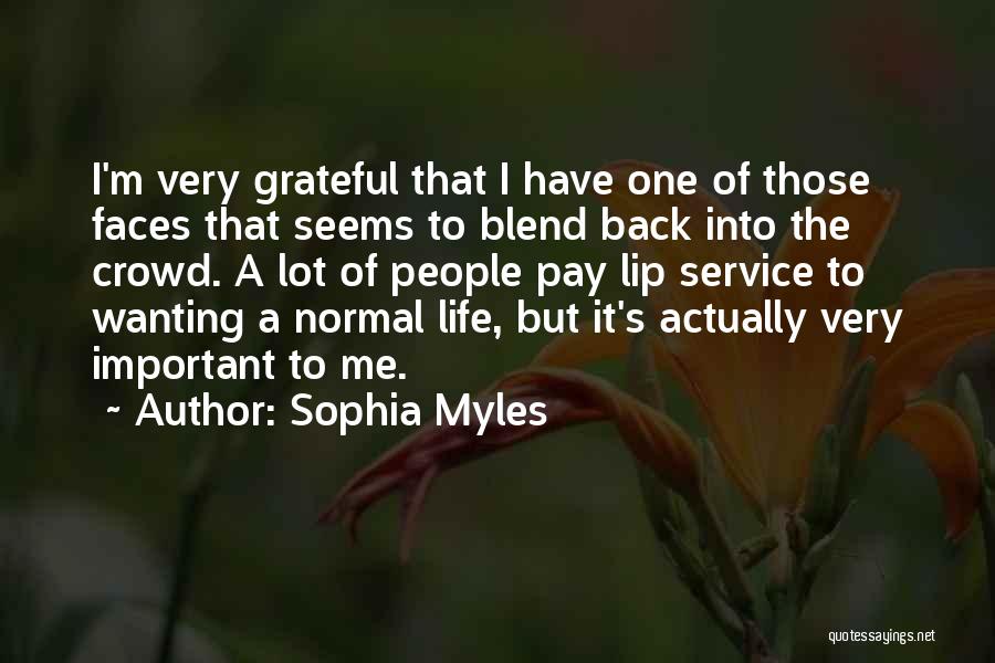 Sophia Myles Quotes 792935