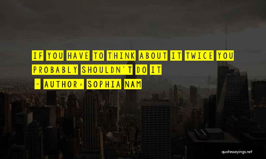 Sophia Nam Quotes 411532