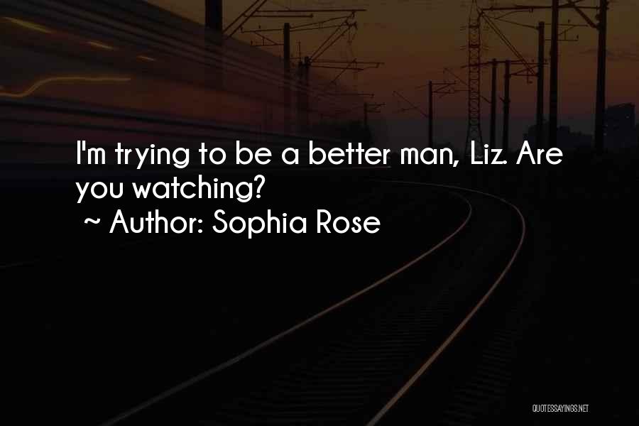 Sophia Rose Quotes 1218080