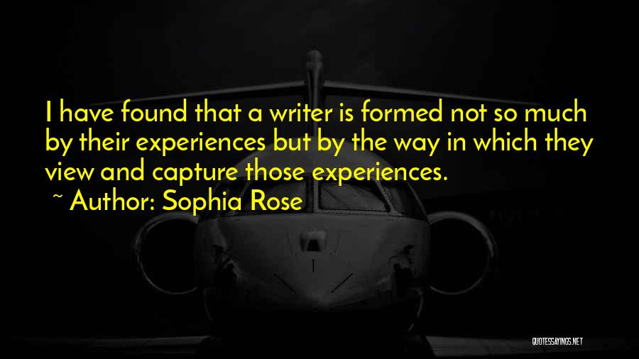 Sophia Rose Quotes 880165