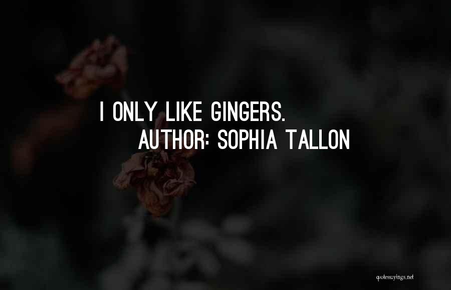Sophia Tallon Quotes 2028810