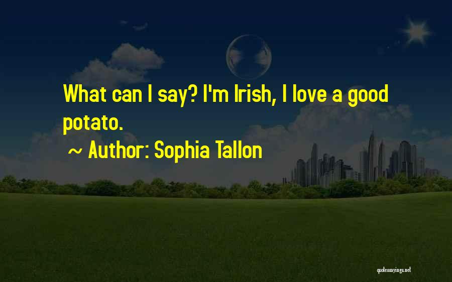 Sophia Tallon Quotes 528521