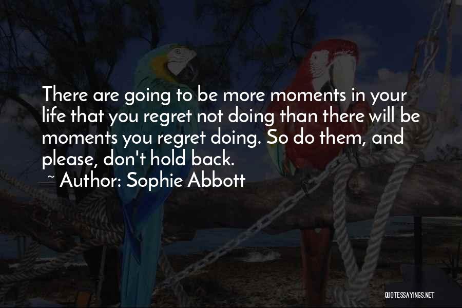 Sophie Abbott Quotes 1255204