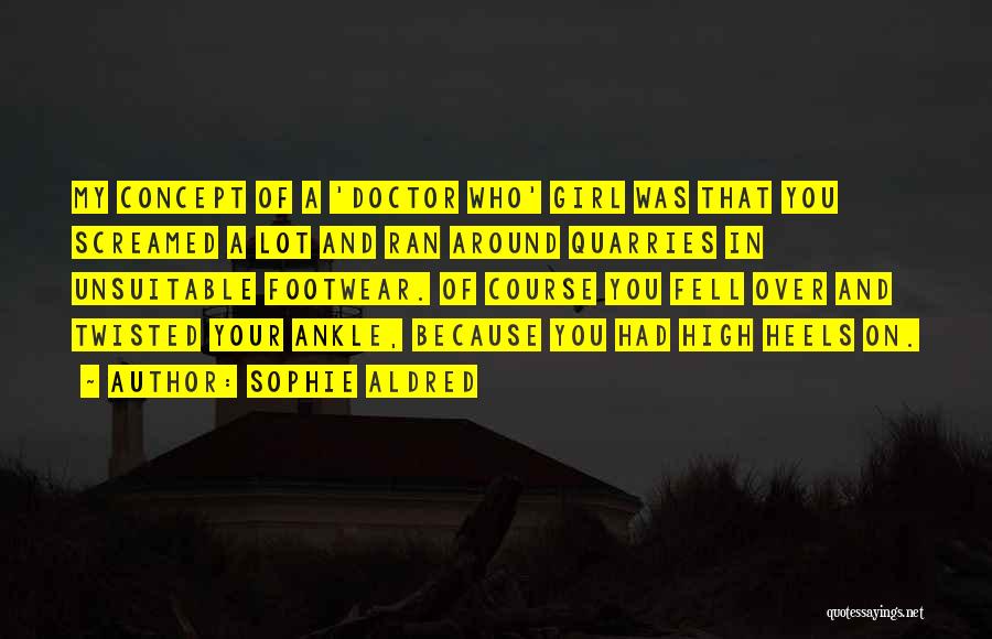 Sophie Aldred Quotes 1726862 Sophie Aldred Quotes 1726862