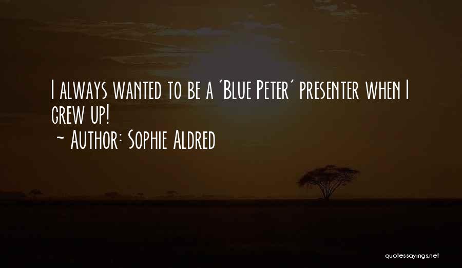 Sophie Aldred Quotes 275675