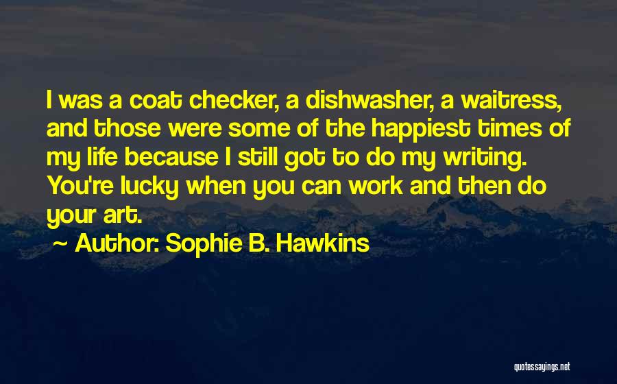 Sophie B. Hawkins Quotes 1196427
